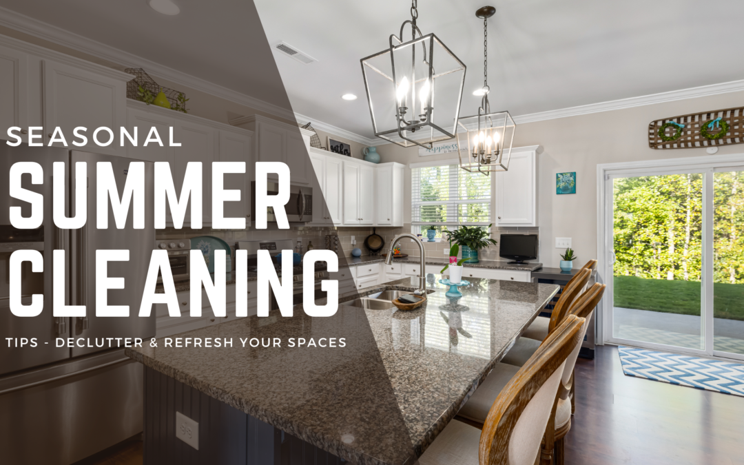 Seasonal Cleaning Tips for Summer